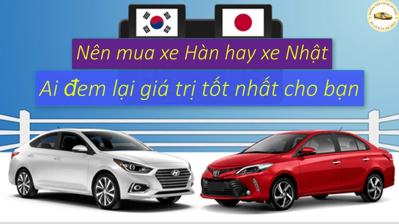 So sánh xe Nhật vs xe Hàn về độ bền thực tế